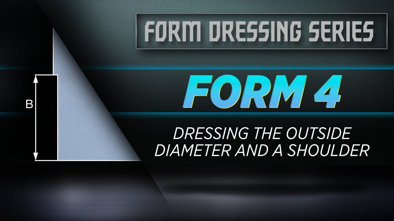 FORM 4 - Dressing the Outside Diameter and a Shoulder